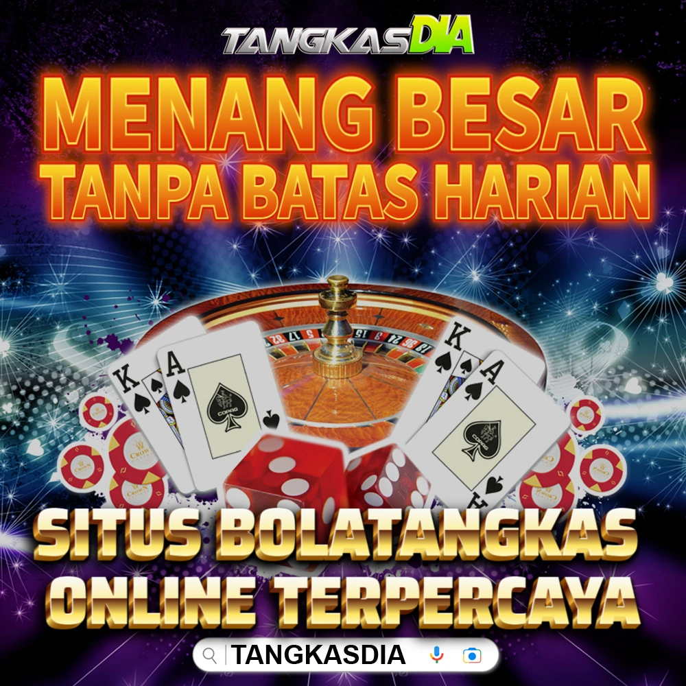 TANGKASDIA : Situs asli Tangkasnet penyedia game Bola Tangkas, Poker, DominoQQ